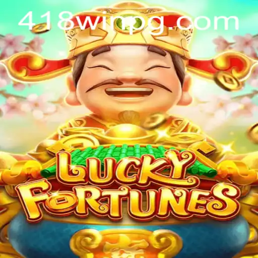 LUCKYFORTUNES: Explorando o Novo Jogo de Sucesso com 418win