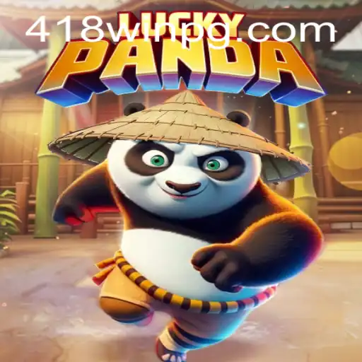 Explorando o Fascinante Mundo de LuckyPanda e o Conceito de 418win