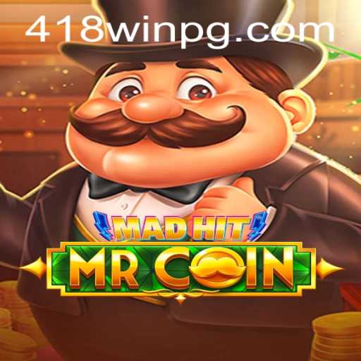 Descubra o Mundo Emocionante de MadHitMrCoin com 418win